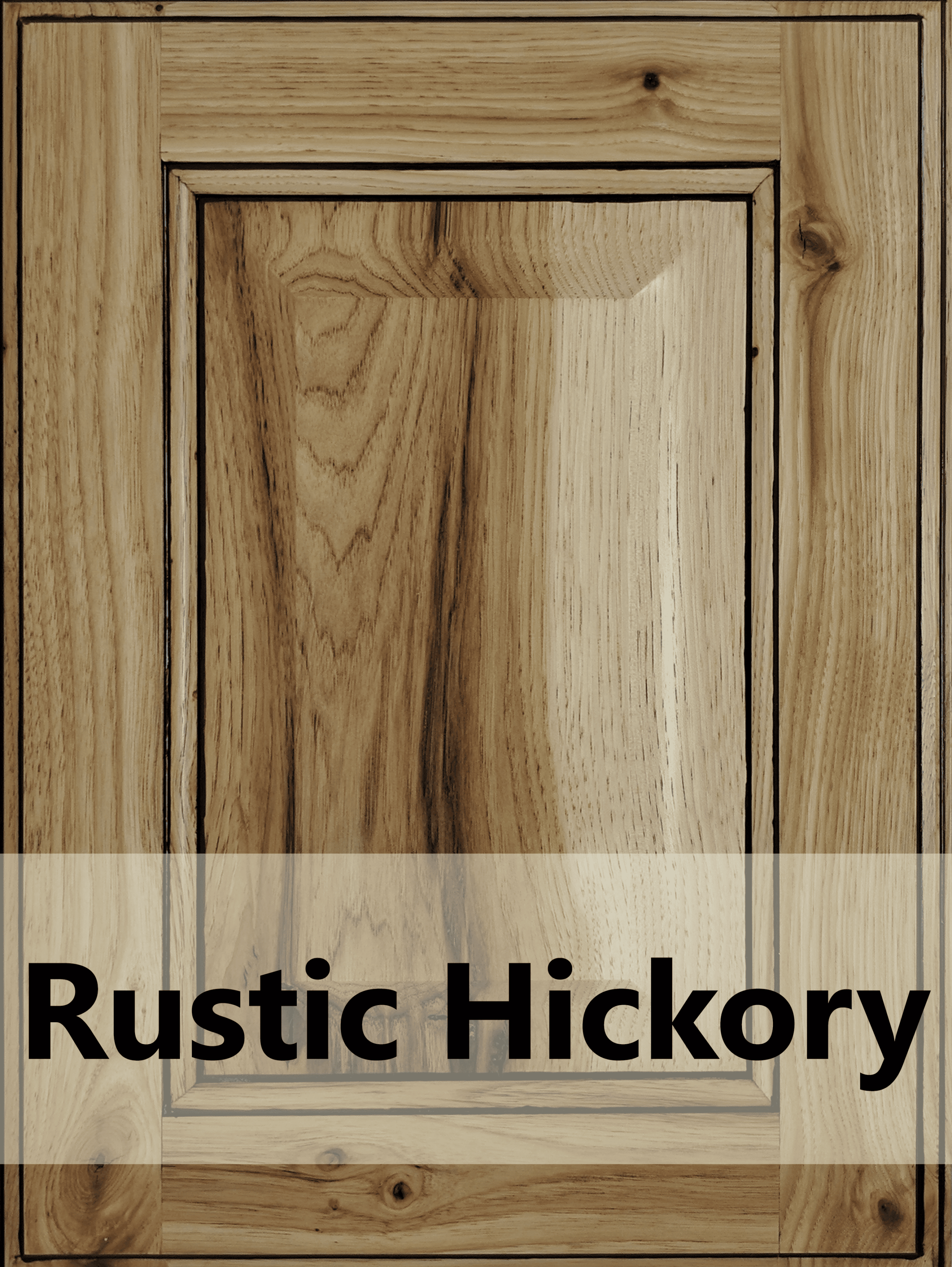 Door Styles Rustic Hickory Out Of The Woods Custom Cabinetry